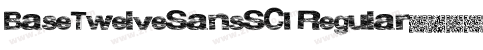 BaseTwelveSansSCI Regular字体转换